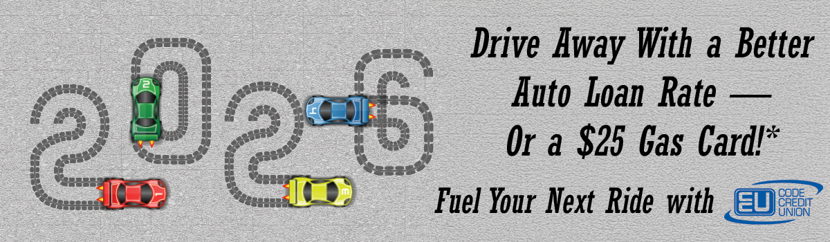 Drive away with a better auto loan rate or a $25 gas card!* fuel your next ride with CODE