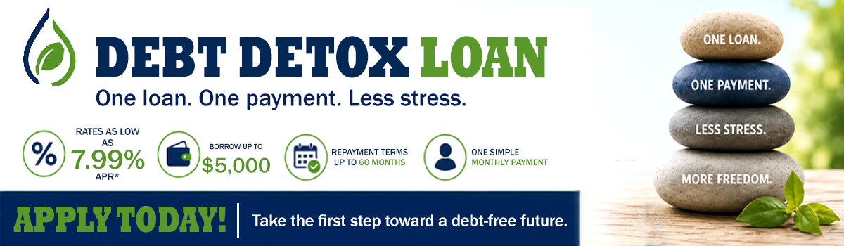 Debt detox loan. rates as low as 7.99% APR*, borrow up to $5,000, terms up to 60 months. Apply today!