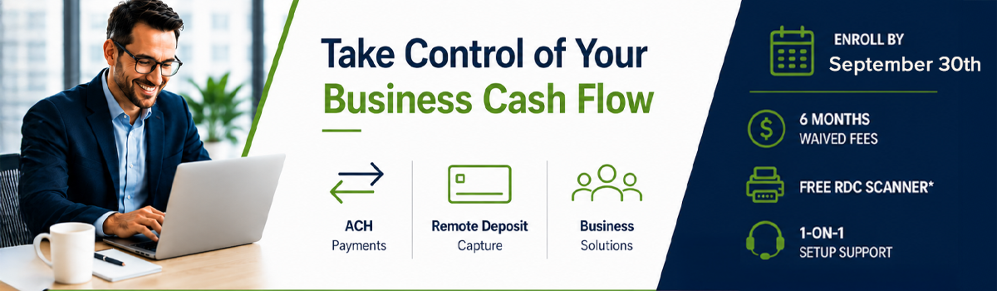 Move money faster. Reduce risk. Simplify payments. Get started by August 30th and receive a limited time offer Take control of your business!